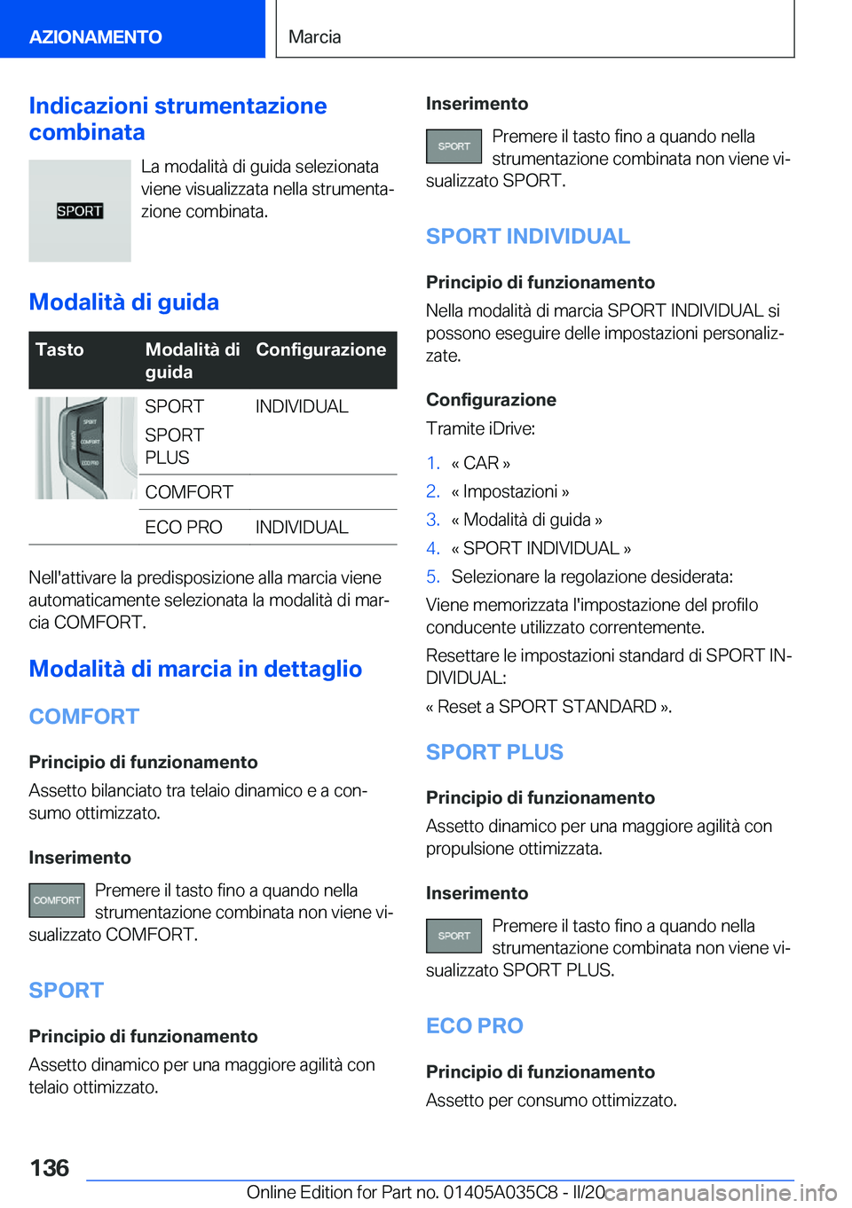 BMW X4 2020  Libretti Di Uso E manutenzione (in Italian) �I�n�d�i�c�a�z�i�o�n�i��s�t�r�u�m�e�n�t�a�z�i�o�n�e
�c�o�m�b�i�n�a�t�a
�L�a��m�o�d�a�l�i�t�