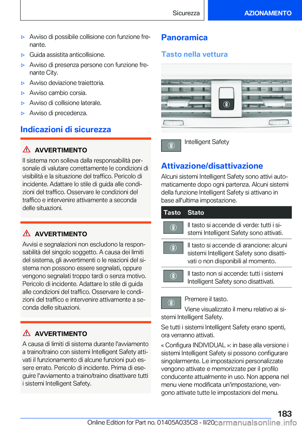 BMW X4 2020  Libretti Di Uso E manutenzione (in Italian) 'x�A�v�v�i�s�o��d�i��p�o�s�s�i�b�i�l�e��c�o�l�l�i�s�i�o�n�e��c�o�n��f�u�n�z�i�o�n�e��f�r�eª
�n�a�n�t�e�.'x�G�u�i�d�a��a�s�s�i�s�t�i�t�a��a�n�t�i�c�o�l�l�i�s�i�o�n�e�.'x�A�v�v�i�s