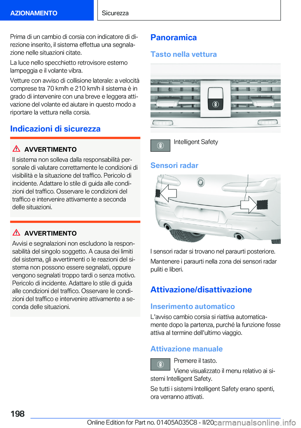 BMW X4 2020  Libretti Di Uso E manutenzione (in Italian) �P�r�i�m�a��d�i��u�n��c�a�m�b�i�o��d�i��c�o�r�s�i�a��c�o�n��i�n�d�i�c�a�t�o�r�e��d�i��d�iª
�r�e�z�i�o�n�e��i�n�s�e�r�i�t�o�,��i�l��s�i�s�t�e�m�a��e�f�f�e�t�t�u�a��u�n�a��s�e�g�n�a�l�a