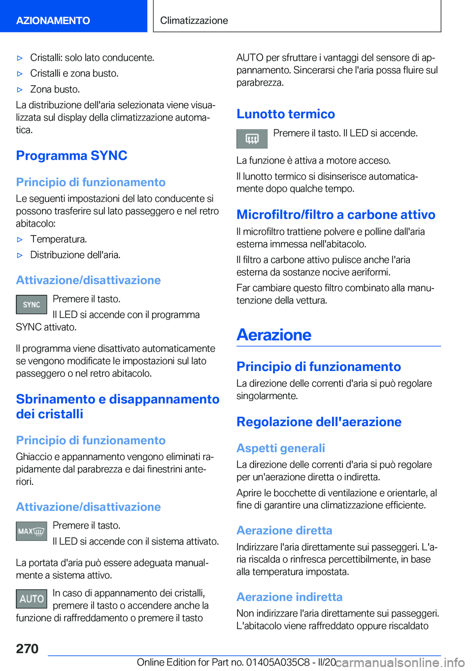 BMW X4 2020  Libretti Di Uso E manutenzione (in Italian) 'x�C�r�i�s�t�a�l�l�i�:��s�o�l�o��l�a�t�o��c�o�n�d�u�c�e�n�t�e�.'x�C�r�i�s�t�a�l�l�i��e��z�o�n�a��b�u�s�t�o�.'x�Z�o�n�a��b�u�s�t�o�.
�L�a��d�i�s�t�r�i�b�u�z�i�o�n�e��d�e�l�l�'�