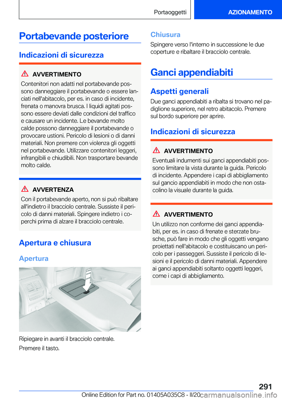 BMW X4 2020  Libretti Di Uso E manutenzione (in Italian) �P�o�r�t�a�b�e�v�a�n�d�e��p�o�s�t�e�r�i�o�r�e
�I�n�d�i�c�a�z�i�o�n�i��d�i��s�i�c�u�r�e�z�z�a
�A�V�V�E�R�T�I�M�E�N�T�O
�C�o�n�t�e�n�i�t�o�r�i��n�o�n��a�d�a�t�t�i��n�e�l��p�o�r�t�a�b�e�v�a�n�d�e�
