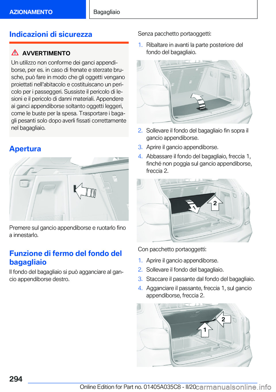 BMW X4 2020  Libretti Di Uso E manutenzione (in Italian) �I�n�d�i�c�a�z�i�o�n�i��d�i��s�i�c�u�r�e�z�z�a
�A�V�V�E�R�T�I�M�E�N�T�O
�U�n��u�t�i�l�i�z�z�o��n�o�n��c�o�n�f�o�r�m�e��d�e�i��g�a�n�c�i��a�p�p�e�n�d�iª
�b�o�r�s�e�,��p�e�r��e�s�.��i�n��c