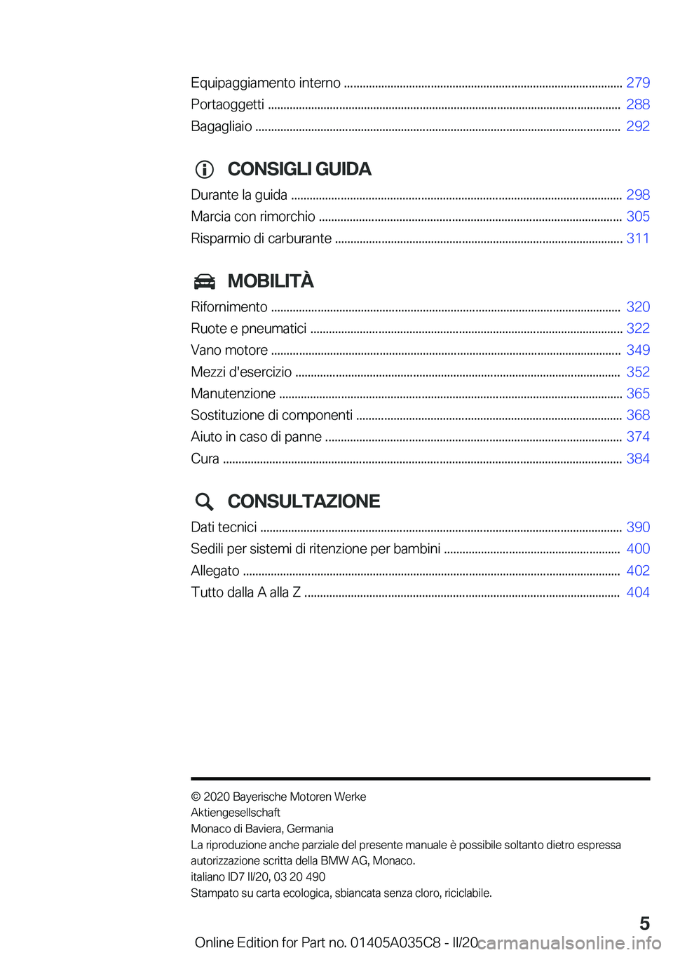 BMW X4 2020  Libretti Di Uso E manutenzione (in Italian) �E�q�u�i�p�a�g�g�i�a�m�e�n�t�o��i�n�t�e�r�n�o��.�.�.�.�.�.�.�.�.�.�.�.�.�.�.�.�.�.�.�.�.�.�.�.�.�.�.�.�.�.�.�.�.�.�.�.�.�.�.�.�.�.�.�.�.�.�.�.�.�.�.�.�.�.�.�.�.�.�.�.�.�.�.�.�.�.�.�.�.�.�.�.�.�.�.�.