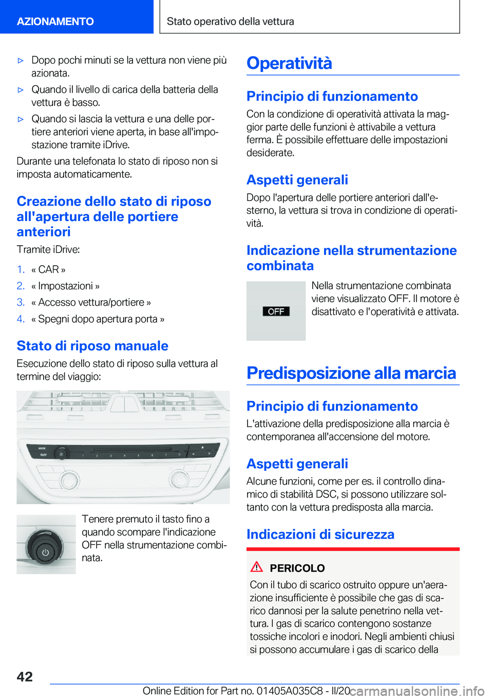 BMW X4 2020  Libretti Di Uso E manutenzione (in Italian) 'x�D�o�p�o��p�o�c�h�i��m�i�n�u�t�i��s�e��l�a��v�e�t�t�u�r�a��n�o�n��v�i�e�n�e��p�i�