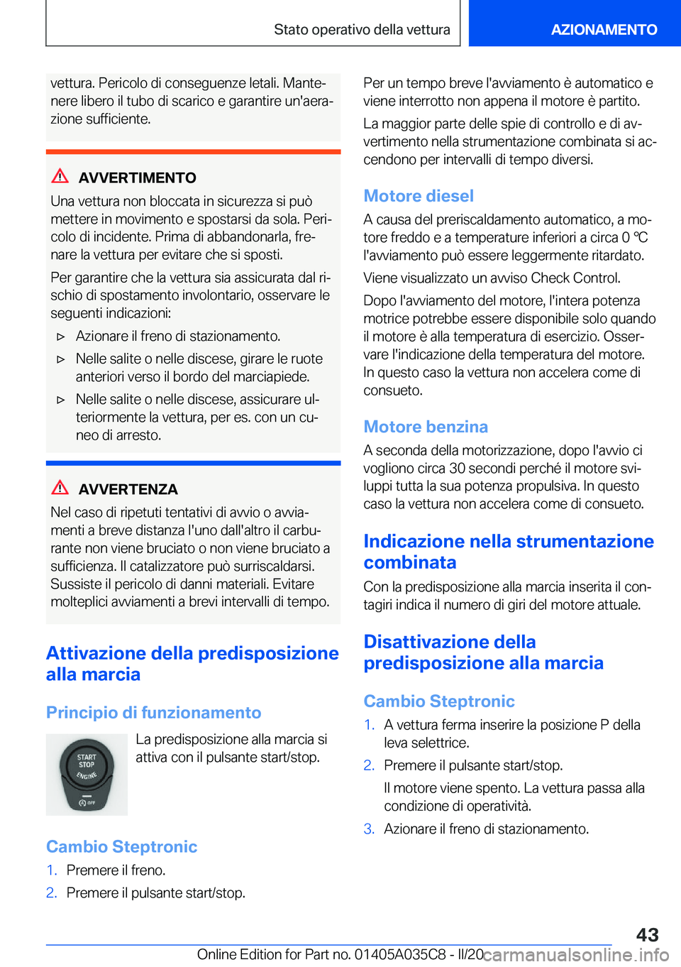 BMW X4 2020  Libretti Di Uso E manutenzione (in Italian) �v�e�t�t�u�r�a�.��P�e�r�i�c�o�l�o��d�i��c�o�n�s�e�g�u�e�n�z�e��l�e�t�a�l�i�.��M�a�n�t�eª
�n�e�r�e��l�i�b�e�r�o��i�l��t�u�b�o��d�i��s�c�a�r�i�c�o��e��g�a�r�a�n�t�i�r�e��u�n�'�a�e�r�a