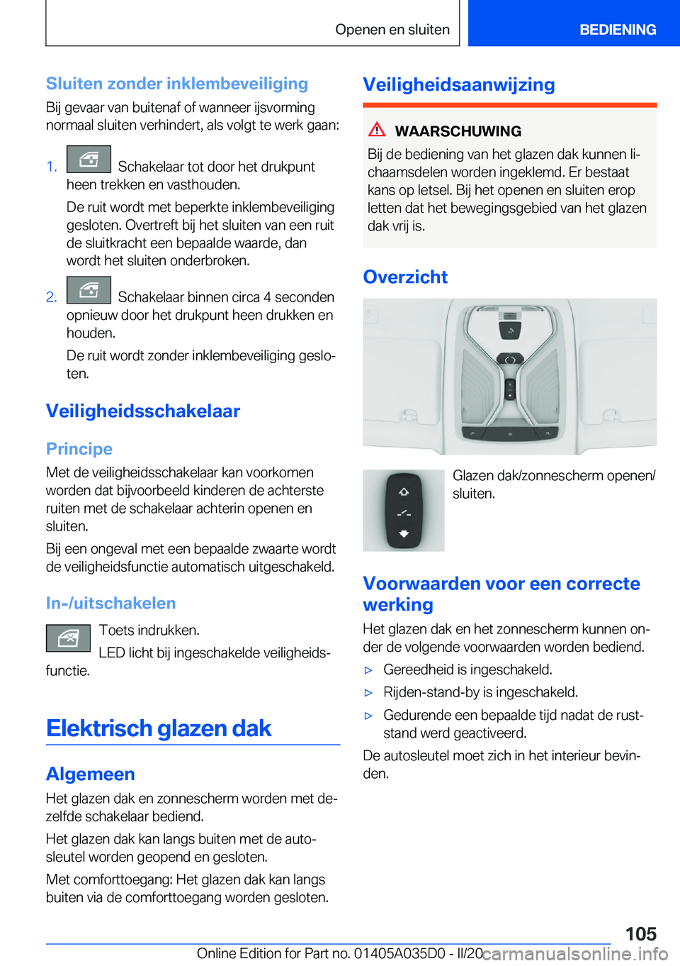 BMW X4 2020  Instructieboekjes (in Dutch) �S�l�u�i�t�e�n��z�o�n�d�e�r��i�n�k�l�e�m�b�e�v�e�i�l�i�g�i�n�g�B�i�j��g�e�v�a�a�r��v�a�n��b�u�i�t�e�n�a�f��o�f��w�a�n�n�e�e�r��i�j�s�v�o�r�m�i�n�g�n�o�r�m�a�a�l��s�l�u�i�t�e�n��v�e�r�h�i�n�d
