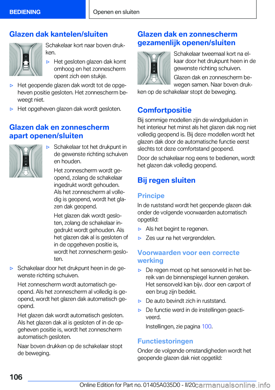 BMW X4 2020  Instructieboekjes (in Dutch) �G�l�a�z�e�n��d�a�k��k�a�n�t�e�l�e�n�/�s�l�u�i�t�e�n�S�c�h�a�k�e�l�a�a�r��k�o�r�t��n�a�a�r��b�o�v�e�n��d�r�u�kj�k�e�n�.'x�H�e�t��g�e�s�l�o�t�e�n��g�l�a�z�e�n��d�a�k��k�o�m�t
�o�m�h�o�o�