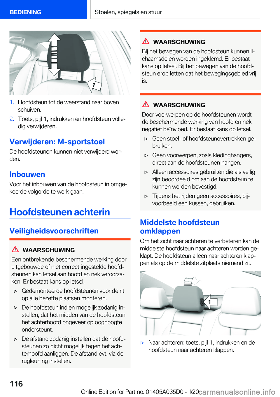 BMW X4 2020  Instructieboekjes (in Dutch) �1�.�H�o�o�f�d�s�t�e�u�n��t�o�t��d�e��w�e�e�r�s�t�a�n�d��n�a�a�r��b�o�v�e�n
�s�c�h�u�i�v�e�n�.�2�.�T�o�e�t�s�,��p�i�j�l��1�,��i�n�d�r�u�k�k�e�n��e�n��h�o�o�f�d�s�t�e�u�n��v�o�l�l�ej
�d�i�g