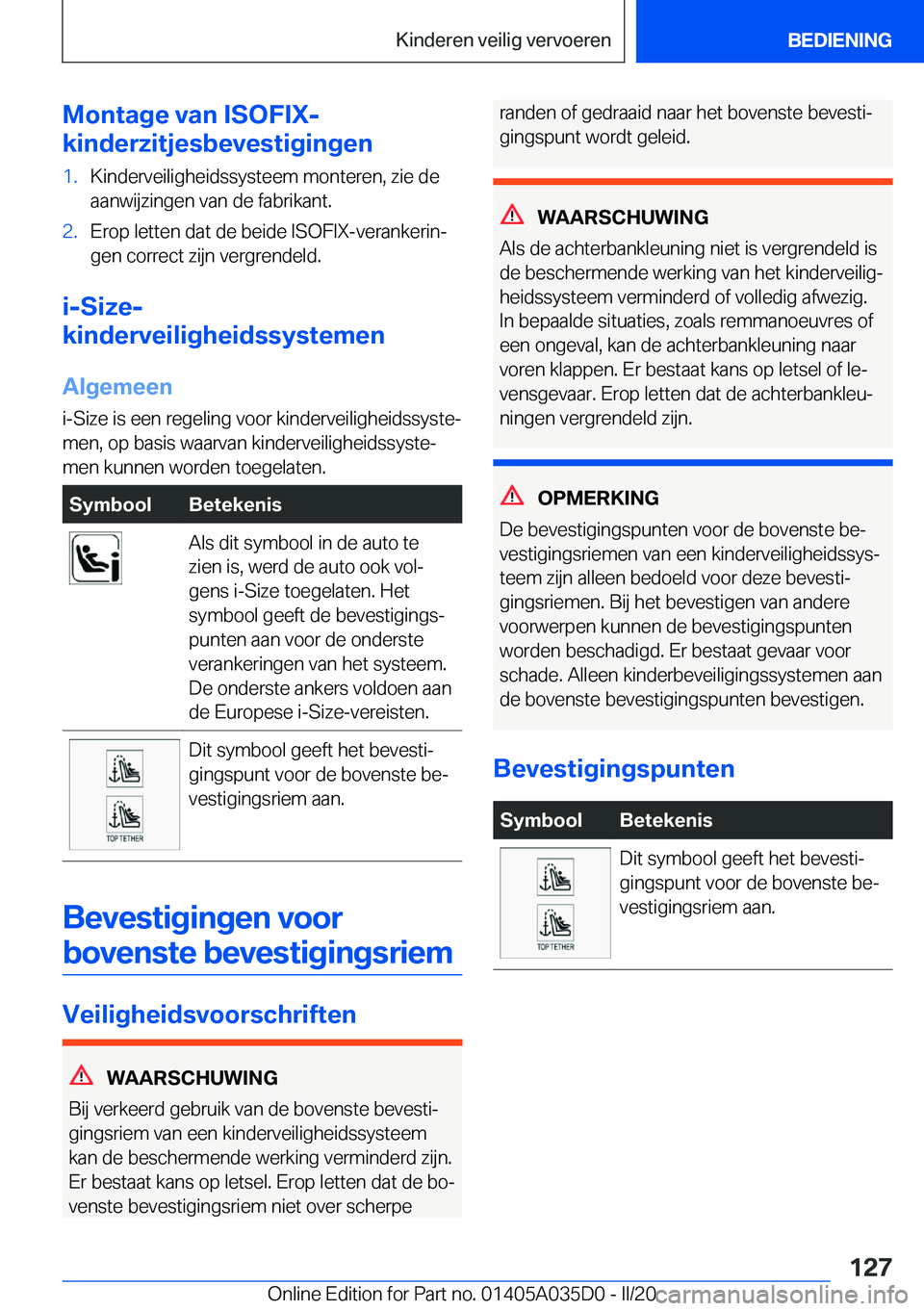 BMW X4 2020  Instructieboekjes (in Dutch) �M�o�n�t�a�g�e��v�a�n��I�S�O�F�I�X�-
�k�i�n�d�e�r�z�i�t�j�e�s�b�e�v�e�s�t�i�g�i�n�g�e�n�1�.�K�i�n�d�e�r�v�e�i�l�i�g�h�e�i�d�s�s�y�s�t�e�e�m��m�o�n�t�e�r�e�n�,��z�i�e��d�e
�a�a�n�w�i�j�z�i�n�g�e�n