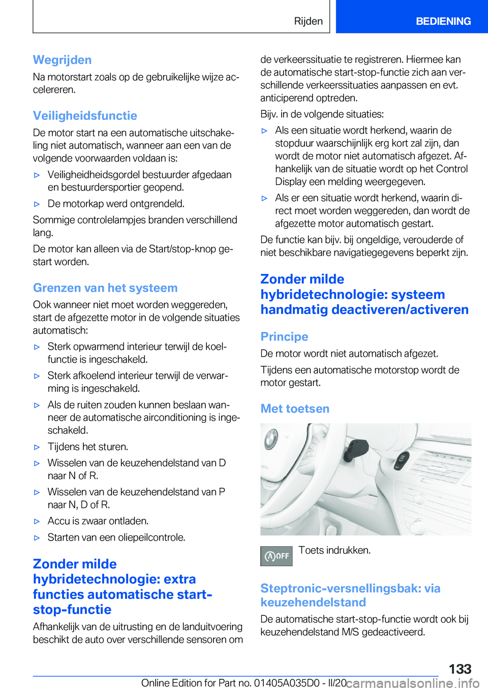 BMW X4 2020  Instructieboekjes (in Dutch) �W�e�g�r�i�j�d�e�n
�N�a��m�o�t�o�r�s�t�a�r�t��z�o�a�l�s��o�p��d�e��g�e�b�r�u�i�k�e�l�i�j�k�e��w�i�j�z�e��a�cj
�c�e�l�e�r�e�r�e�n�.
�V�e�i�l�i�g�h�e�i�d�s�f�u�n�c�t�i�e�D�e��m�o�t�o�r��s�t�a�
