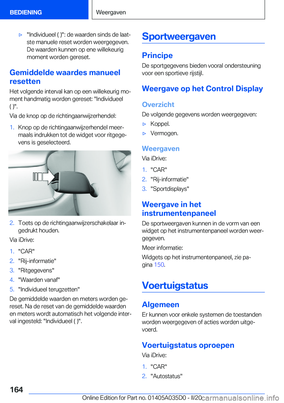 BMW X4 2020  Instructieboekjes (in Dutch) 'x��I�n�d�i�v�i�d�u�e�e�l��(��)��:��d�e��w�a�a�r�d�e�n��s�i�n�d�s��d�e��l�a�a�tj�s�t�e��m�a�n�u�e�l�e��r�e�s�e�t��w�o�r�d�e�n��w�e�e�r�g�e�g�e�v�e�n�.�D�e��w�a�a�r�d�e�n��k�u�n�n�e