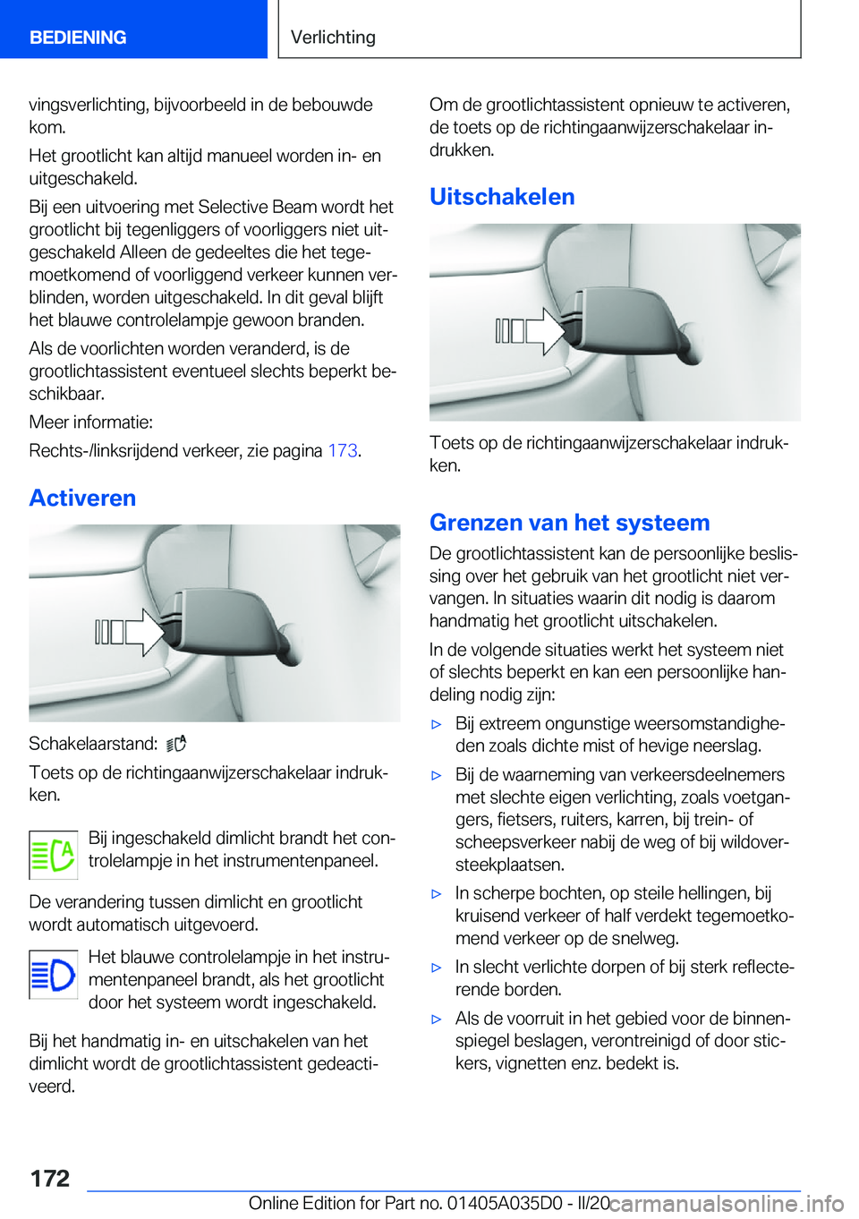 BMW X4 2020  Instructieboekjes (in Dutch) �v�i�n�g�s�v�e�r�l�i�c�h�t�i�n�g�,��b�i�j�v�o�o�r�b�e�e�l�d��i�n��d�e��b�e�b�o�u�w�d�e
�k�o�m�.
�H�e�t��g�r�o�o�t�l�i�c�h�t��k�a�n��a�l�t�i�j�d��m�a�n�u�e�e�l��w�o�r�d�e�n��i�n�-��e�n
�u�i�