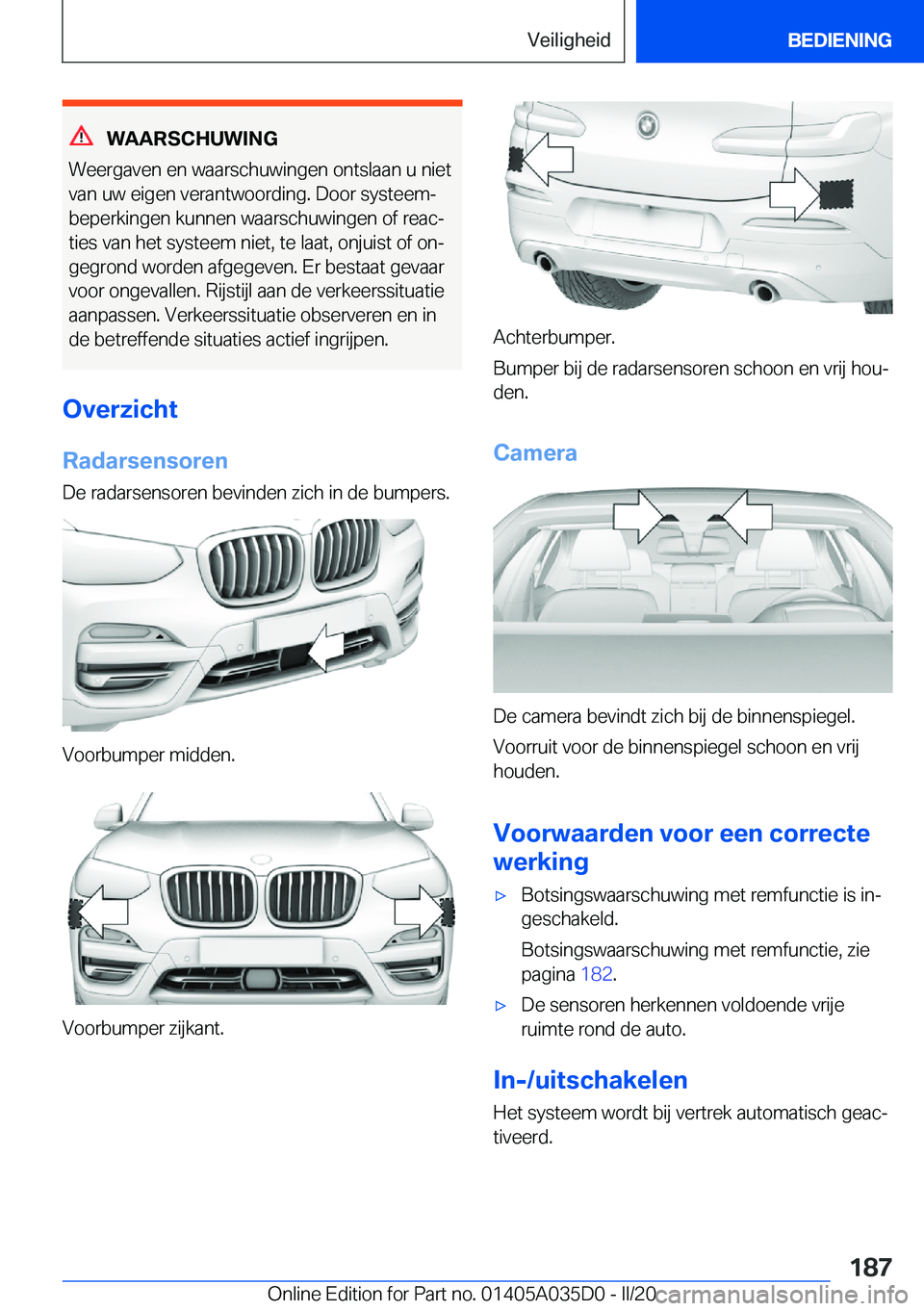 BMW X4 2020  Instructieboekjes (in Dutch) �W�A�A�R�S�C�H�U�W�I�N�G
�W�e�e�r�g�a�v�e�n��e�n��w�a�a�r�s�c�h�u�w�i�n�g�e�n��o�n�t�s�l�a�a�n��u��n�i�e�t �v�a�n��u�w��e�i�g�e�n��v�e�r�a�n�t�w�o�o�r�d�i�n�g�.��D�o�o�r��s�y�s�t�e�e�mj�b�e