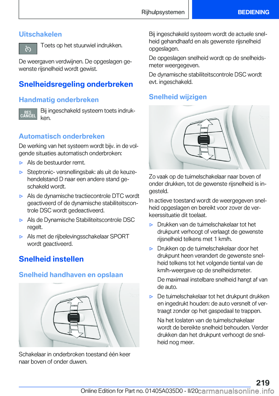 BMW X4 2020  Instructieboekjes (in Dutch) �U�i�t�s�c�h�a�k�e�l�e�n�T�o�e�t�s��o�p��h�e�t��s�t�u�u�r�w�i�e�l��i�n�d�r�u�k�k�e�n�.
�D�e��w�e�e�r�g�a�v�e�n��v�e�r�d�w�i�j�n�e�n�.��D�e��o�p�g�e�s�l�a�g�e�n��g�ej �w�e�n�s�t�e��r�i�j�s�n