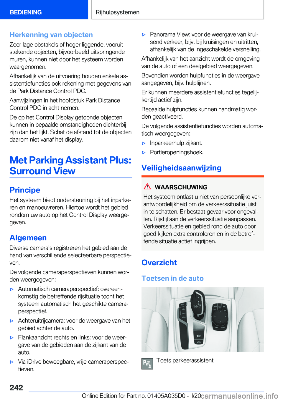 BMW X4 2020  Instructieboekjes (in Dutch) �H�e�r�k�e�n�n�i�n�g��v�a�n��o�b�j�e�c�t�e�n
�Z�e�e�r��l�a�g�e��o�b�s�t�a�k�e�l�s��o�f��h�o�g�e�r��l�i�g�g�e�n�d�e�,��v�o�o�r�u�i�tj
�s�t�e�k�e�n�d�e��o�b�j�e�c�t�e�n�,��b�i�j�v�o�o�r�b�e�e
