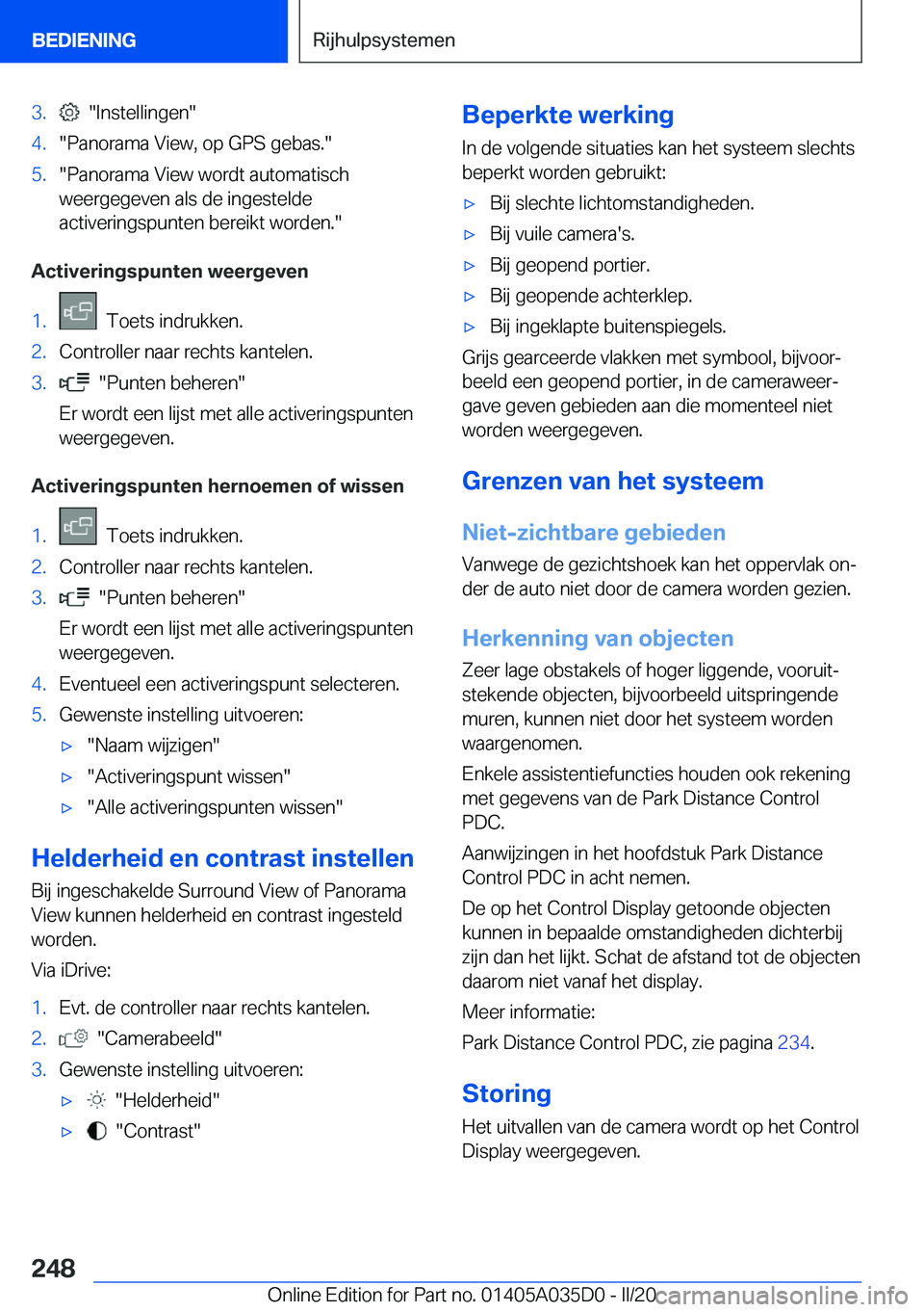 BMW X4 2020  Instructieboekjes (in Dutch) �3�.����I�n�s�t�e�l�l�i�n�g�e�n��4�.��P�a�n�o�r�a�m�a��V�i�e�w�,��o�p��G�P�S��g�e�b�a�s�.��5�.��P�a�n�o�r�a�m�a��V�i�e�w��w�o�r�d�t��a�u�t�o�m�a�t�i�s�c�h
�w�e�e�r�g�e�g�e�v�e�n��a�l�s�