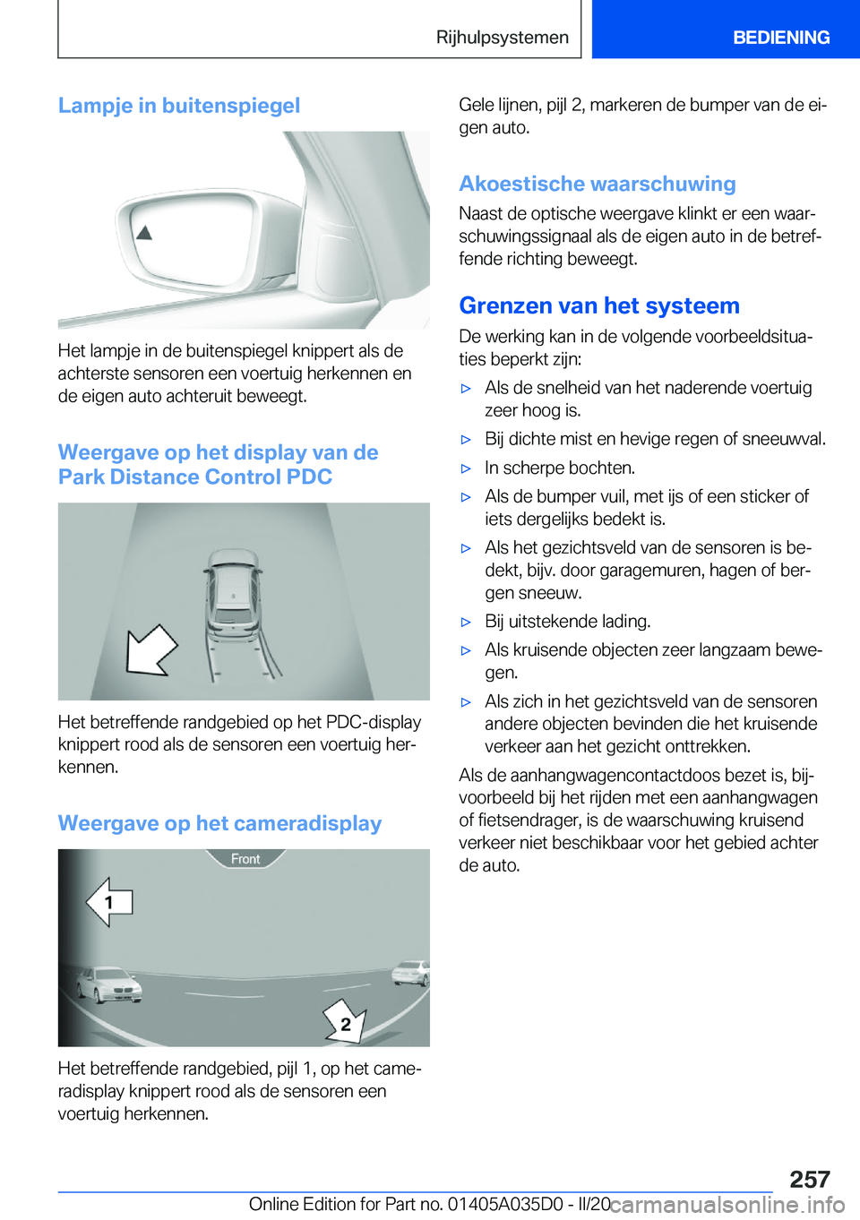 BMW X4 2020  Instructieboekjes (in Dutch) �L�a�m�p�j�e��i�n��b�u�i�t�e�n�s�p�i�e�g�e�l
�H�e�t��l�a�m�p�j�e��i�n��d�e��b�u�i�t�e�n�s�p�i�e�g�e�l��k�n�i�p�p�e�r�t��a�l�s��d�e
�a�c�h�t�e�r�s�t�e��s�e�n�s�o�r�e�n��e�e�n��v�o�e�r�t�u�i