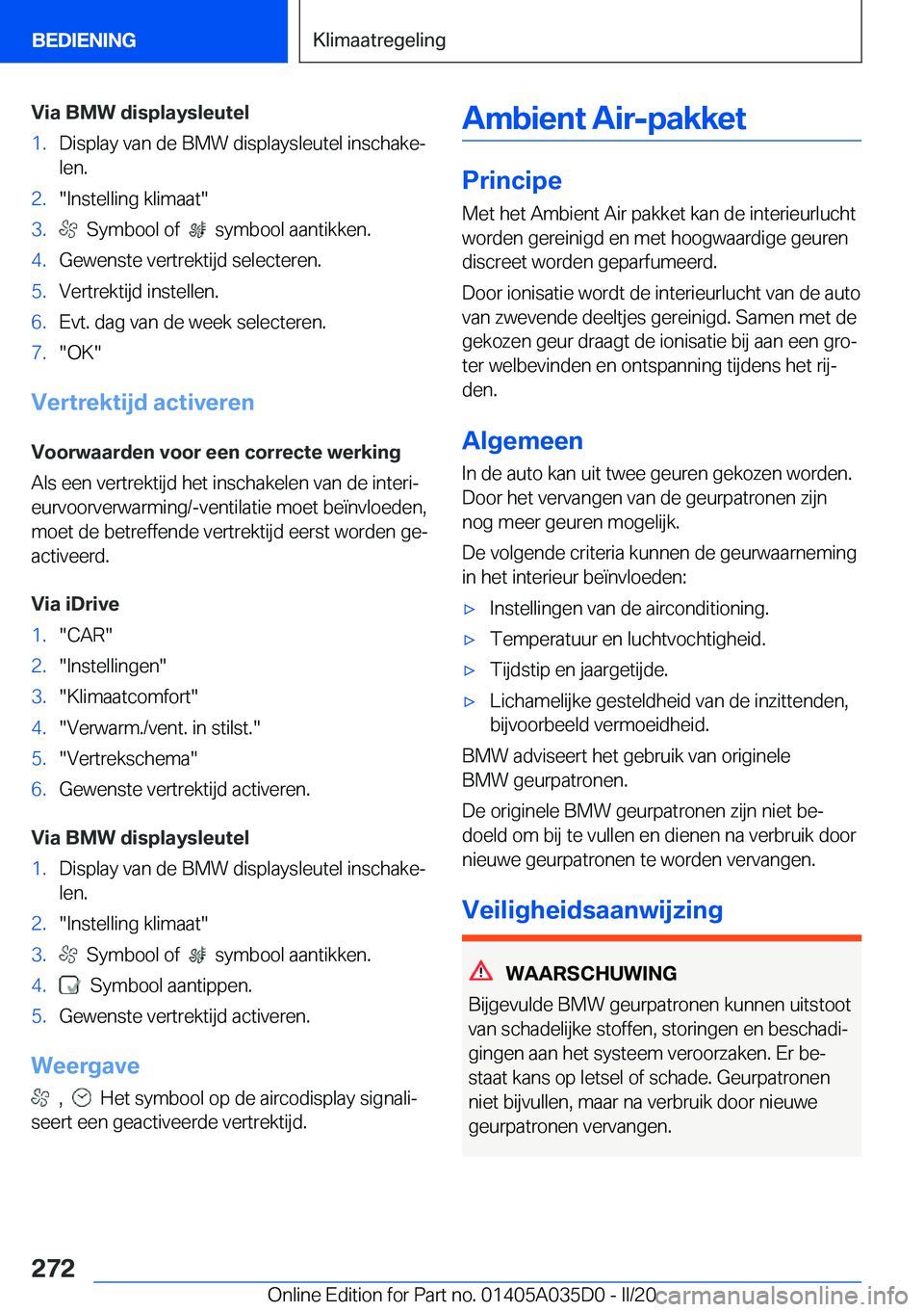 BMW X4 2020  Instructieboekjes (in Dutch) �V�i�a��B�M�W��d�i�s�p�l�a�y�s�l�e�u�t�e�l�1�.�D�i�s�p�l�a�y��v�a�n��d�e��B�M�W��d�i�s�p�l�a�y�s�l�e�u�t�e�l��i�n�s�c�h�a�k�ej�l�e�n�.�2�.��I�n�s�t�e�l�l�i�n�g��k�l�i�m�a�a�t��3�.���S�y�m