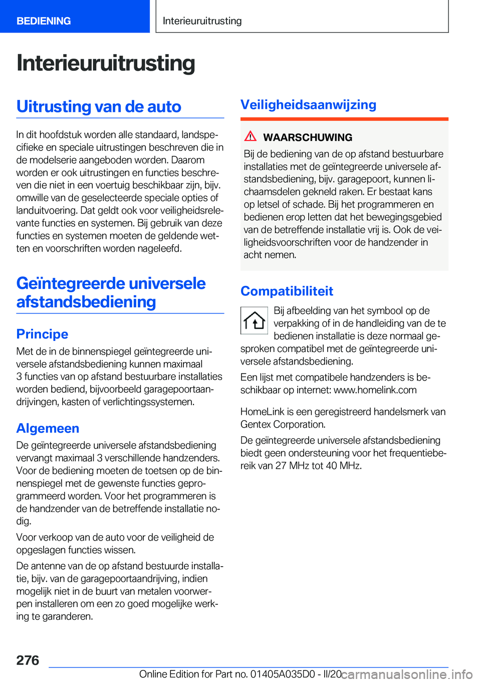 BMW X4 2020  Instructieboekjes (in Dutch) �I�n�t�e�r�i�e�u�r�u�i�t�r�u�s�t�i�n�g�U�i�t�r�u�s�t�i�n�g��v�a�n��d�e��a�u�t�o
�I�n��d�i�t��h�o�o�f�d�s�t�u�k��w�o�r�d�e�n��a�l�l�e��s�t�a�n�d�a�a�r�d�,��l�a�n�d�s�p�ej�c�i�f�i�e�k�e��e�n�