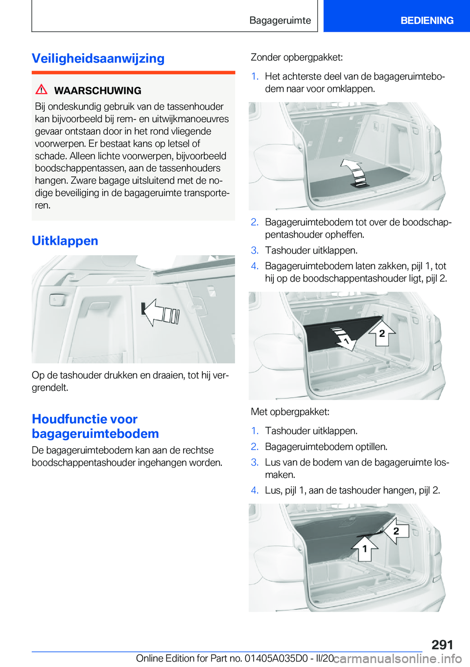 BMW X4 2020  Instructieboekjes (in Dutch) �V�e�i�l�i�g�h�e�i�d�s�a�a�n�w�i�j�z�i�n�g
�W�A�A�R�S�C�H�U�W�I�N�G
�B�i�j��o�n�d�e�s�k�u�n�d�i�g��g�e�b�r�u�i�k��v�a�n��d�e��t�a�s�s�e�n�h�o�u�d�e�r
�k�a�n��b�i�j�v�o�o�r�b�e�e�l�d��b�i�j��r�