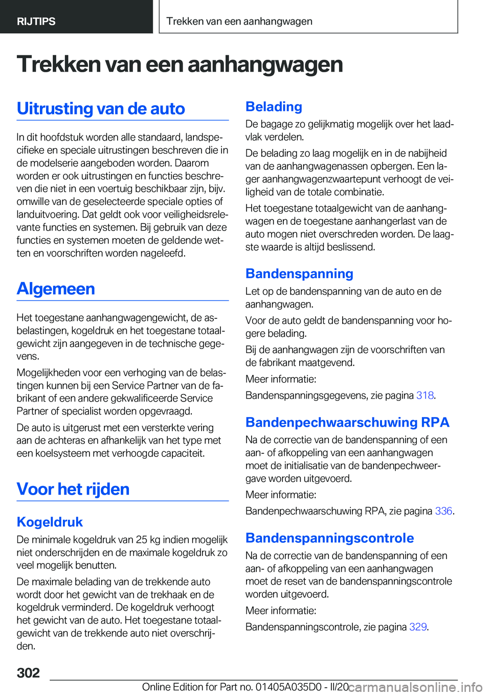 BMW X4 2020  Instructieboekjes (in Dutch) �T�r�e�k�k�e�n��v�a�n��e�e�n��a�a�n�h�a�n�g�w�a�g�e�n�U�i�t�r�u�s�t�i�n�g��v�a�n��d�e��a�u�t�o
�I�n��d�i�t��h�o�o�f�d�s�t�u�k��w�o�r�d�e�n��a�l�l�e��s�t�a�n�d�a�a�r�d�,��l�a�n�d�s�p�ej�c�