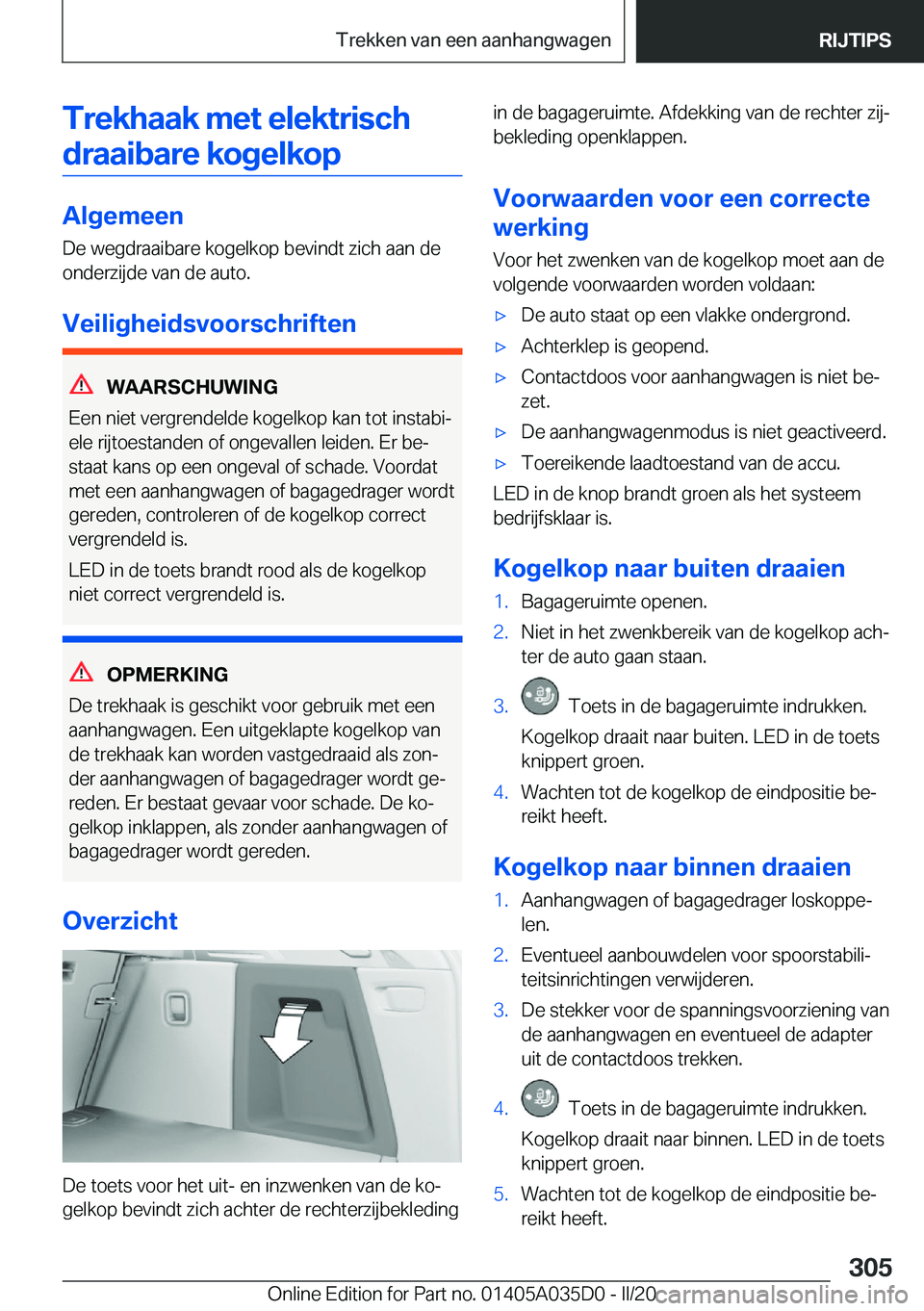 BMW X4 2020  Instructieboekjes (in Dutch) �T�r�e�k�h�a�a�k��m�e�t��e�l�e�k�t�r�i�s�c�h�d�r�a�a�i�b�a�r�e��k�o�g�e�l�k�o�p
�A�l�g�e�m�e�e�n
�D�e��w�e�g�d�r�a�a�i�b�a�r�e��k�o�g�e�l�k�o�p��b�e�v�i�n�d�t��z�i�c�h��a�a�n��d�e
�o�n�d�e�r�