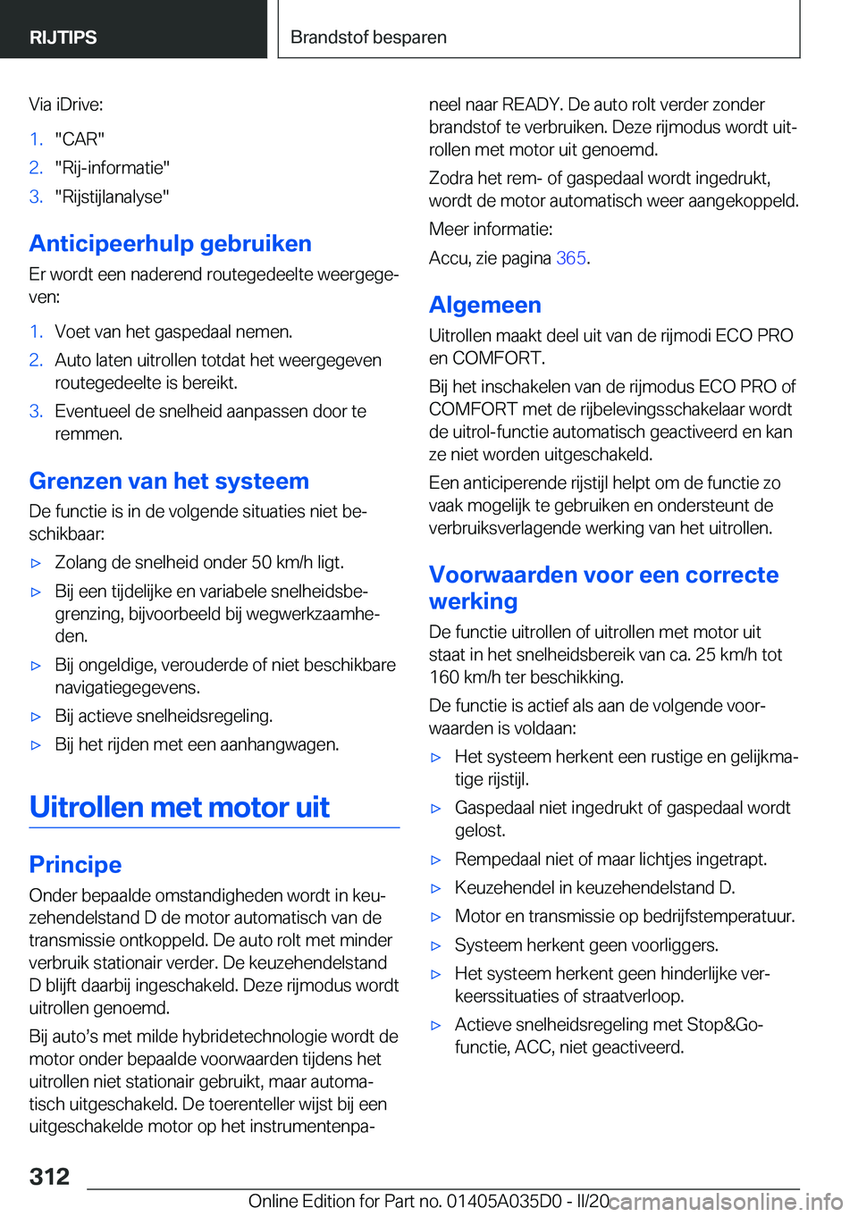 BMW X4 2020  Instructieboekjes (in Dutch) �V�i�a��i�D�r�i�v�e�:�1�.��C�A�R��2�.��R�i�j�-�i�n�f�o�r�m�a�t�i�e��3�.��R�i�j�s�t�i�j�l�a�n�a�l�y�s�e�
�A�n�t�i�c�i�p�e�e�r�h�u�l�p��g�e�b�r�u�i�k�e�n�E�r��w�o�r�d�t��e�e�n��n�a�d�e�r�e�n�