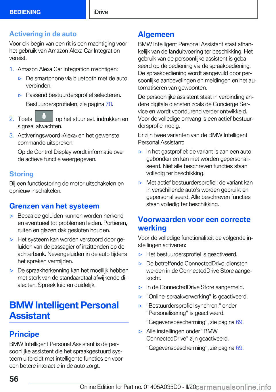 BMW X4 2020  Instructieboekjes (in Dutch) �A�c�t�i�v�e�r�i�n�g��i�n��d�e��a�u�t�o
�V�o�o�r��e�l�k��b�e�g�i�n��v�a�n��e�e�n��r�i�t��i�s��e�e�n��m�a�c�h�t�i�g�i�n�g��v�o�o�r
�h�e�t��g�e�b�r�u�i�k��v�a�n��A�m�a�z�o�n��A�l�e�x�a�