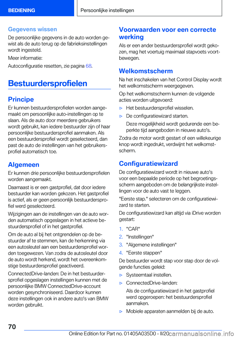 BMW X4 2020  Instructieboekjes (in Dutch) �G�e�g�e�v�e�n�s��w�i�s�s�e�n�D�e��p�e�r�s�o�o�n�l�i�j�k�e��g�e�g�e�v�e�n�s��i�n��d�e��a�u�t�o��w�o�r�d�e�n��g�ej
�w�i�s�t��a�l�s��d�e��a�u�t�o��t�e�r�u�g��o�p��d�e��f�a�b�r�i�e�k�s�i�
