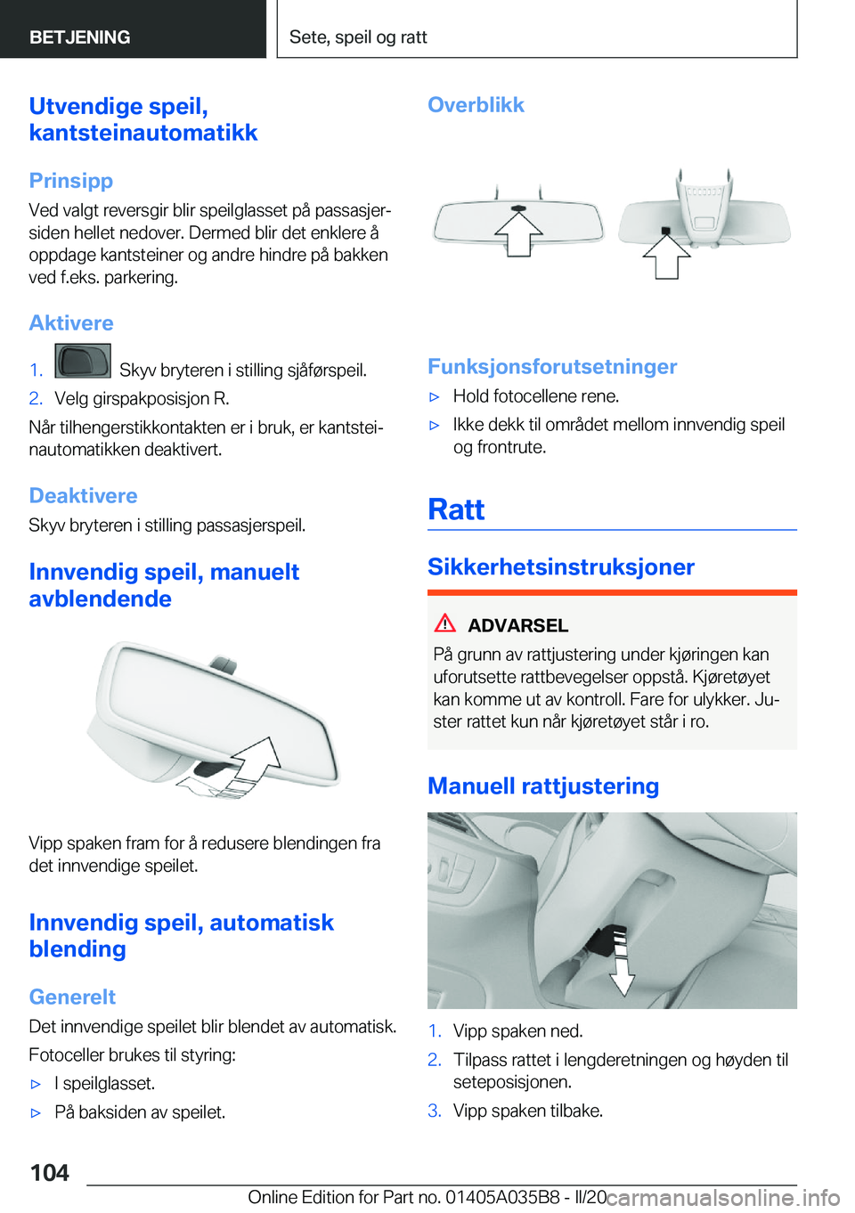 BMW X4 2020  InstruksjonsbØker (in Norwegian) �U�t�v�e�n�d�i�g�e��s�p�e�i�l�,
�k�a�n�t�s�t�e�i�n�a�u�t�o�m�a�t�i�k�k
�P�r�i�n�s�i�p�p
�V�e�d��v�a�l�g�t��r�e�v�e�r�s�g�i�r��b�l�i�r��s�p�e�i�l�g�l�a�s�s�e�t��p�å��p�a�s�s�a�s�j�e�rj
�s�i�d�