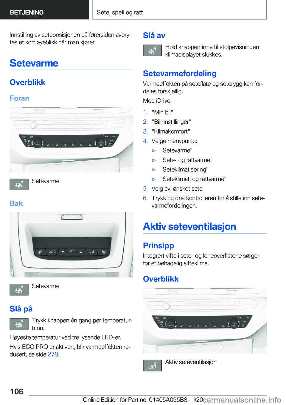 BMW X4 2020  InstruksjonsbØker (in Norwegian) �I�n�n�s�t�i�l�l�i�n�g��a�v��s�e�t�e�p�o�s�i�s�j�o�n�e�n��p�å��f�