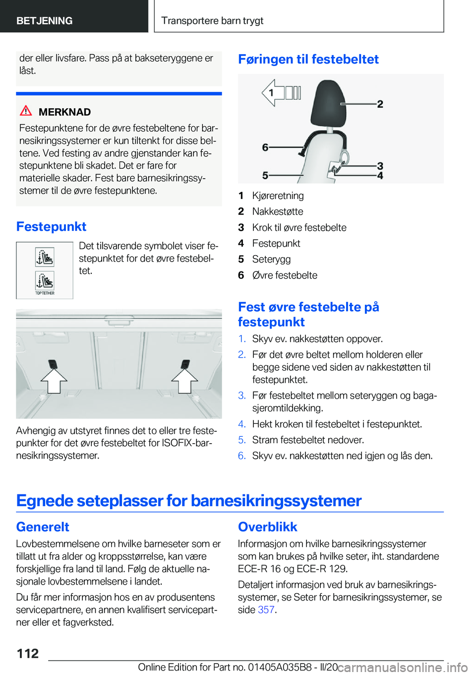 BMW X4 2020  InstruksjonsbØker (in Norwegian) �d�e�r��e�l�l�e�r��l�i�v�s�f�a�r�e�.��P�a�s�s��p�å��a�t��b�a�k�s�e�t�e�r�y�g�g�e�n�e��e�r�l�å�s�t�.
�M�E�R�K�N�A�D
�F�e�s�t�e�p�u�n�k�t�e�n�e��f�o�r��d�e��