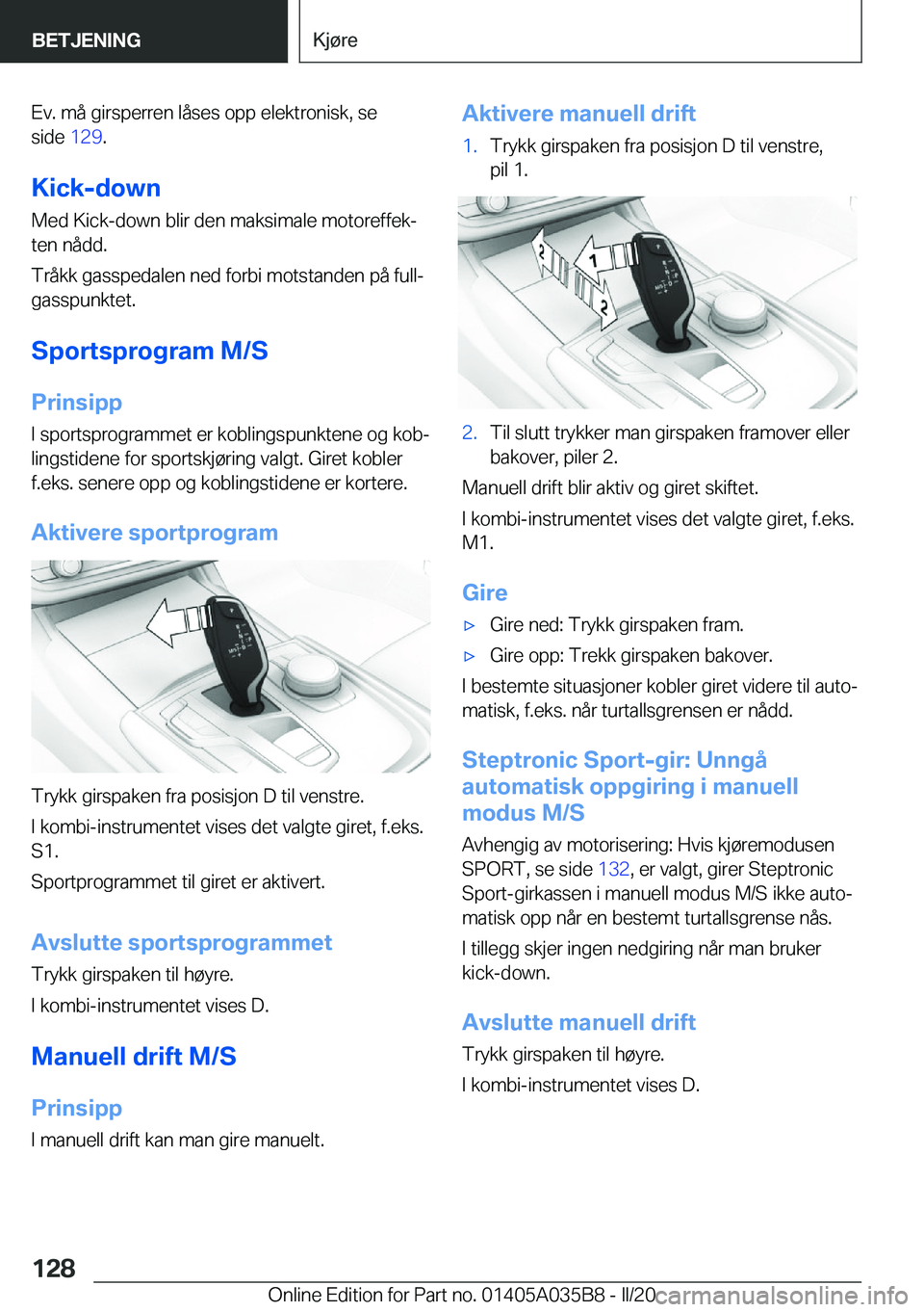 BMW X4 2020  InstruksjonsbØker (in Norwegian) �E�v�.��m�å��g�i�r�s�p�e�r�r�e�n��l�å�s�e�s��o�p�p��e�l�e�k�t�r�o�n�i�s�k�,��s�e
�s�i�d�e� �1�2�9�.
�K�i�c�k�-�d�o�w�n
�M�e�d��K�i�c�k�-�d�o�w�n��b�l�i�r��d�e�n��m�a�k�s�i�m�a�l�e��m�o�t