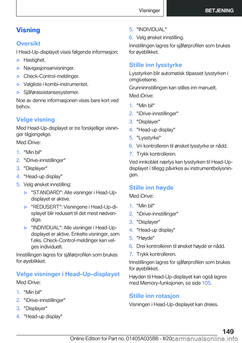 BMW X4 2020  InstruksjonsbØker (in Norwegian) �V�i�s�n�i�n�g
�O�v�e�r�s�i�k�t �I��H�e�a�d�-�U�p�-�d�i�s�p�l�a�y�e�t��v�i�s�e�s��f�