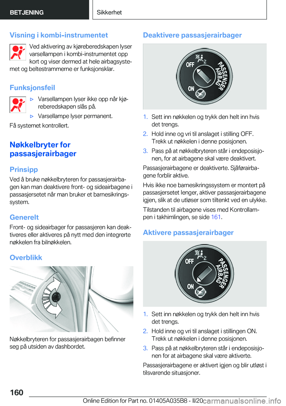 BMW X4 2020  InstruksjonsbØker (in Norwegian) �V�i�s�n�i�n�g��i��k�o�m�b�i�-�i�n�s�t�r�u�m�e�n�t�e�t�V�e�d��a�k�t�i�v�e�r�i�n�g��a�v��k�j�