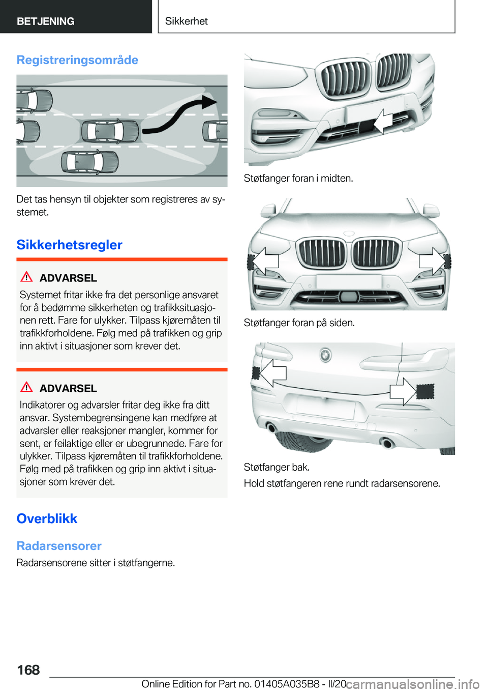 BMW X4 2020  InstruksjonsbØker (in Norwegian) �R�e�g�i�s�t�r�e�r�i�n�g�s�o�m�r�å�d�e
�D�e�t��t�a�s��h�e�n�s�y�n��t�i�l��o�b�j�e�k�t�e�r��s�o�m��r�e�g�i�s�t�r�e�r�e�s��a�v��s�yj�s�t�e�m�e�t�.
�S�i�k�k�e�r�h�e�t�s�r�e�g�l�e�r
�A�D�V�A�R�S