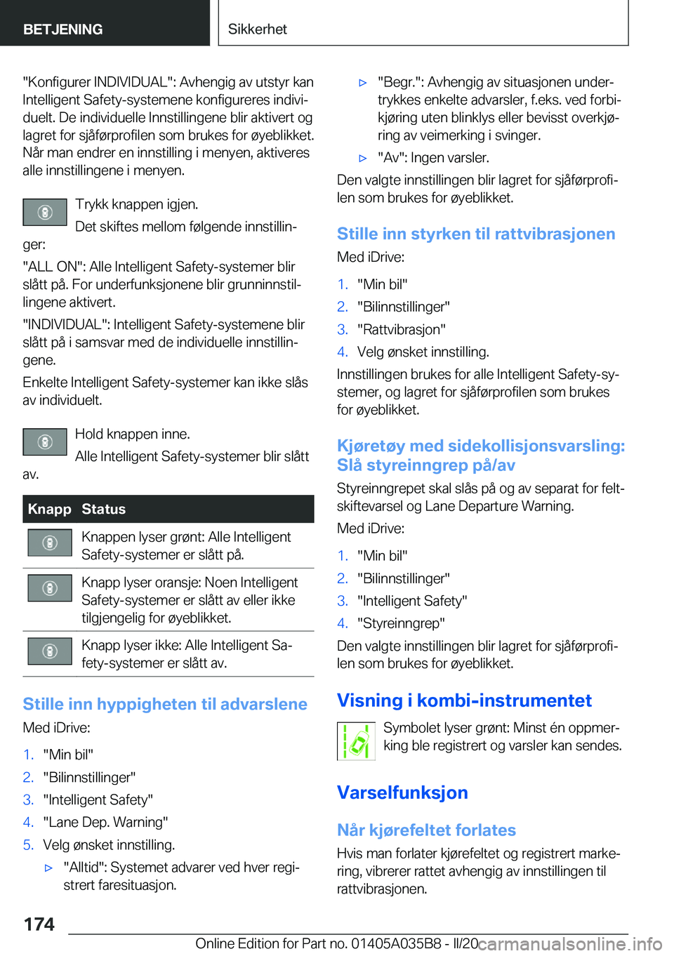 BMW X4 2020  InstruksjonsbØker (in Norwegian) ��K�o�n�f�i�g�u�r�e�r��I�N�D�I�V�I�D�U�A�L��:��A�v�h�e�n�g�i�g��a�v��u�t�s�t�y�r��k�a�n�I�n�t�e�l�l�i�g�e�n�t��S�a�f�e�t�y�-�s�y�s�t�e�m�e�n�e��k�o�n�f�i�g�u�r�e�r�e�s��i�n�d�i�v�ij
�d�u�e�