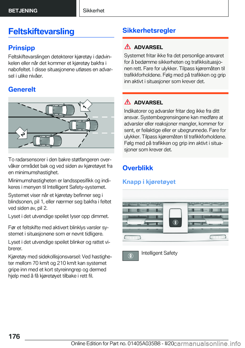 BMW X4 2020  InstruksjonsbØker (in Norwegian) �F�e�l�t�s�k�i�f�t�e�v�a�r�s�l�i�n�g
�P�r�i�n�s�i�p�p
�F�e�l�t�s�k�i�f�t�e�v�a�r�s�l�i�n�g�e�n��d�e�t�e�k�t�e�r�e�r��k�j�