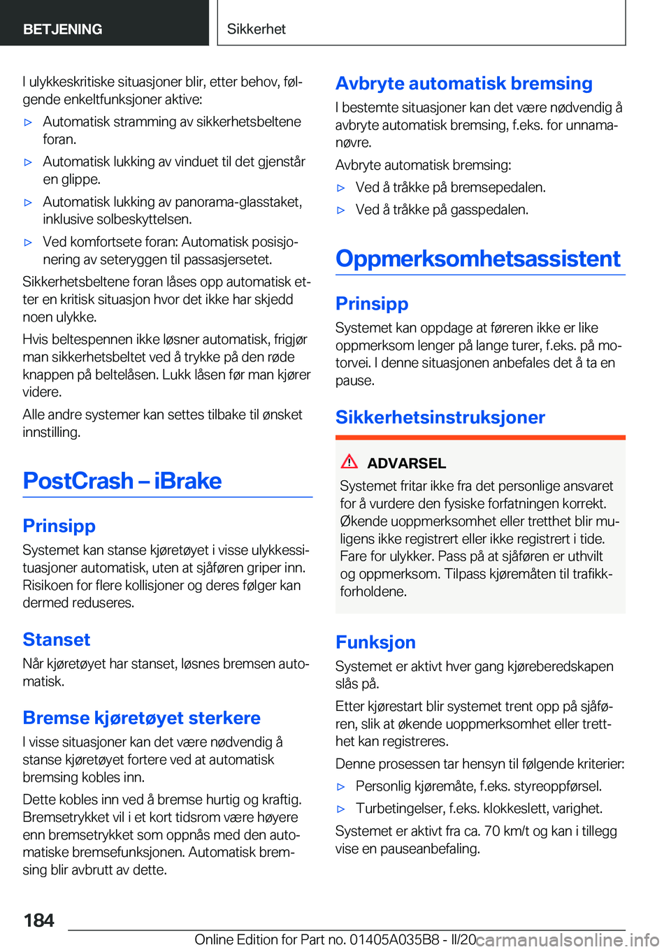 BMW X4 2020  InstruksjonsbØker (in Norwegian) �I��u�l�y�k�k�e�s�k�r�i�t�i�s�k�e��s�i�t�u�a�s�j�o�n�e�r��b�l�i�r�,��e�t�t�e�r��b�e�h�o�v�,��f�