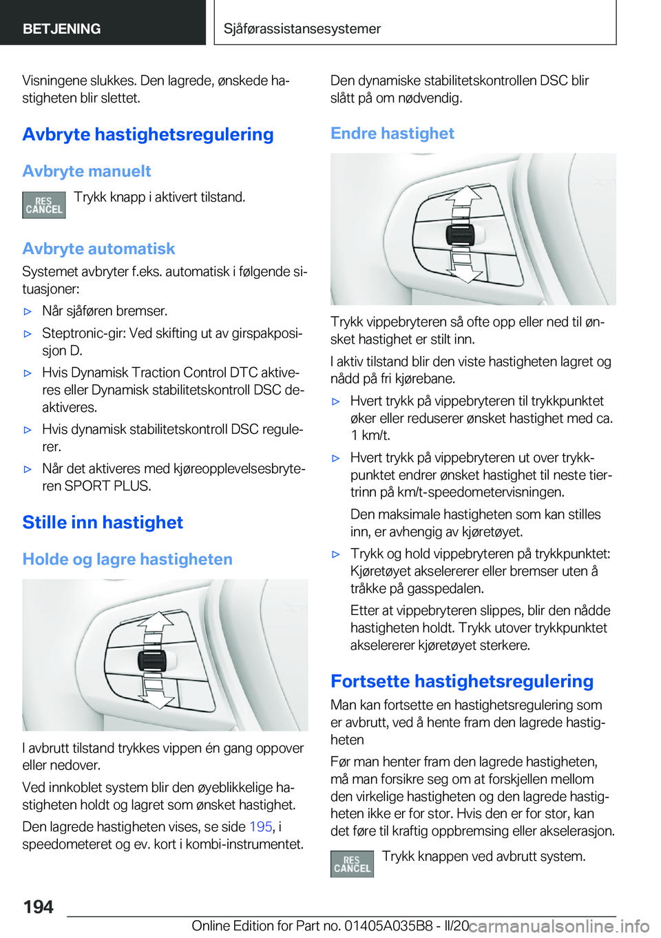 BMW X4 2020  InstruksjonsbØker (in Norwegian) �V�i�s�n�i�n�g�e�n�e��s�l�u�k�k�e�s�.��D�e�n��l�a�g�r�e�d�e�,��