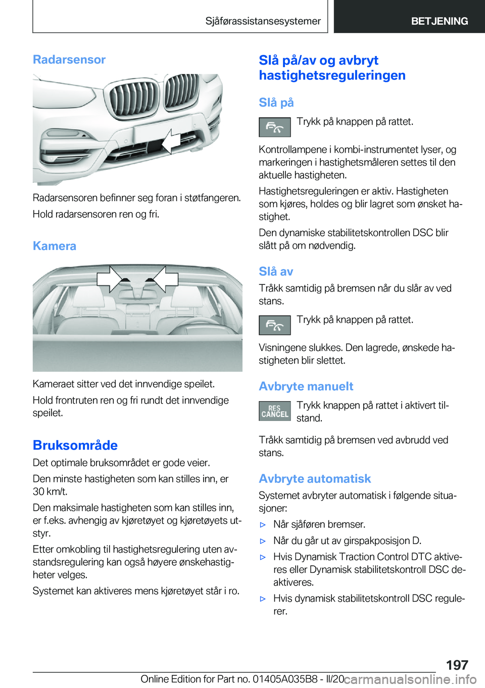 BMW X4 2020  InstruksjonsbØker (in Norwegian) �R�a�d�a�r�s�e�n�s�o�r
�R�a�d�a�r�s�e�n�s�o�r�e�n��b�e�f�i�n�n�e�r��s�e�g��f�o�r�a�n��i��s�t�