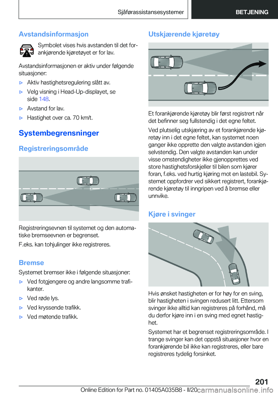 BMW X4 2020  InstruksjonsbØker (in Norwegian) �A�v�s�t�a�n�d�s�i�n�f�o�r�m�a�s�j�o�n�S�y�m�b�o�l�e�t��v�i�s�e�s��h�v�i�s��a�v�s�t�a�n�d�e�n��t�i�l��d�e�t��f�o�rj
�a�n�k�j�