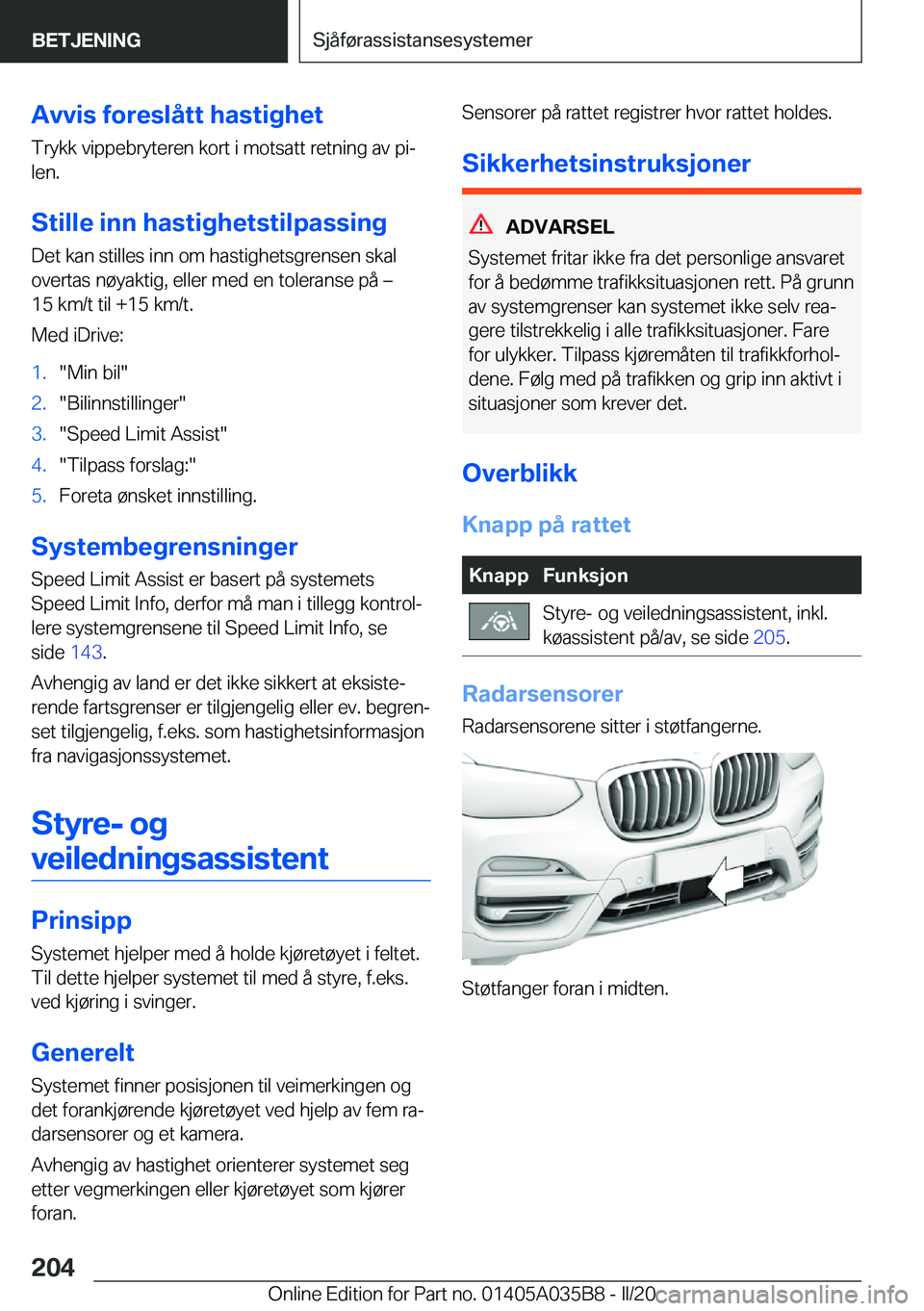 BMW X4 2020  InstruksjonsbØker (in Norwegian) �A�v�v�i�s��f�o�r�e�s�l�å�t�t��h�a�s�t�i�g�h�e�t�T�r�y�k�k��v�i�p�p�e�b�r�y�t�e�r�e�n��k�o�r�t��i��m�o�t�s�a�t�t��r�e�t�n�i�n�g��a�v��p�ij
�l�e�n�.
�S�t�i�l�l�e��i�n�n��h�a�s�t�i�g�h�e�t�