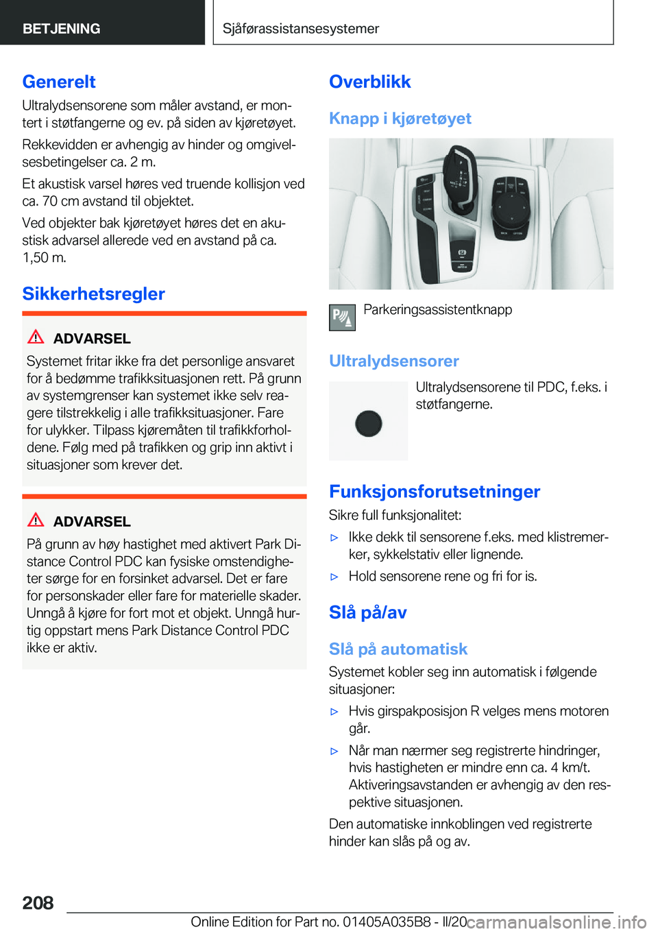 BMW X4 2020  InstruksjonsbØker (in Norwegian) �G�e�n�e�r�e�l�t�U�l�t�r�a�l�y�d�s�e�n�s�o�r�e�n�e��s�o�m��m�å�l�e�r��a�v�s�t�a�n�d�,��e�r��m�o�nj
�t�e�r�t��i��s�t�