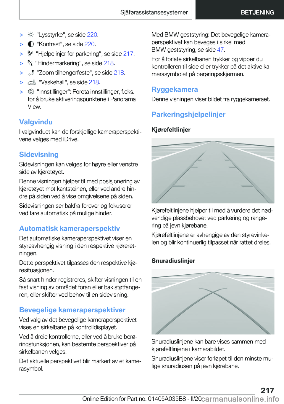BMW X4 2020  InstruksjonsbØker (in Norwegian) x����L�y�s�s�t�y�r�k�e��,��s�e��s�i�d�e��2�2�0�.x����K�o�n�t�r�a�s�t��,��s�e��s�i�d�e� �2�2�0�.x����H�j�e�l�p�e�l�i�n�j�e�r��f�o�r��p�a�r�k�e�r�i�n�g��,��s�e��s�i�d�e� �2�1�7