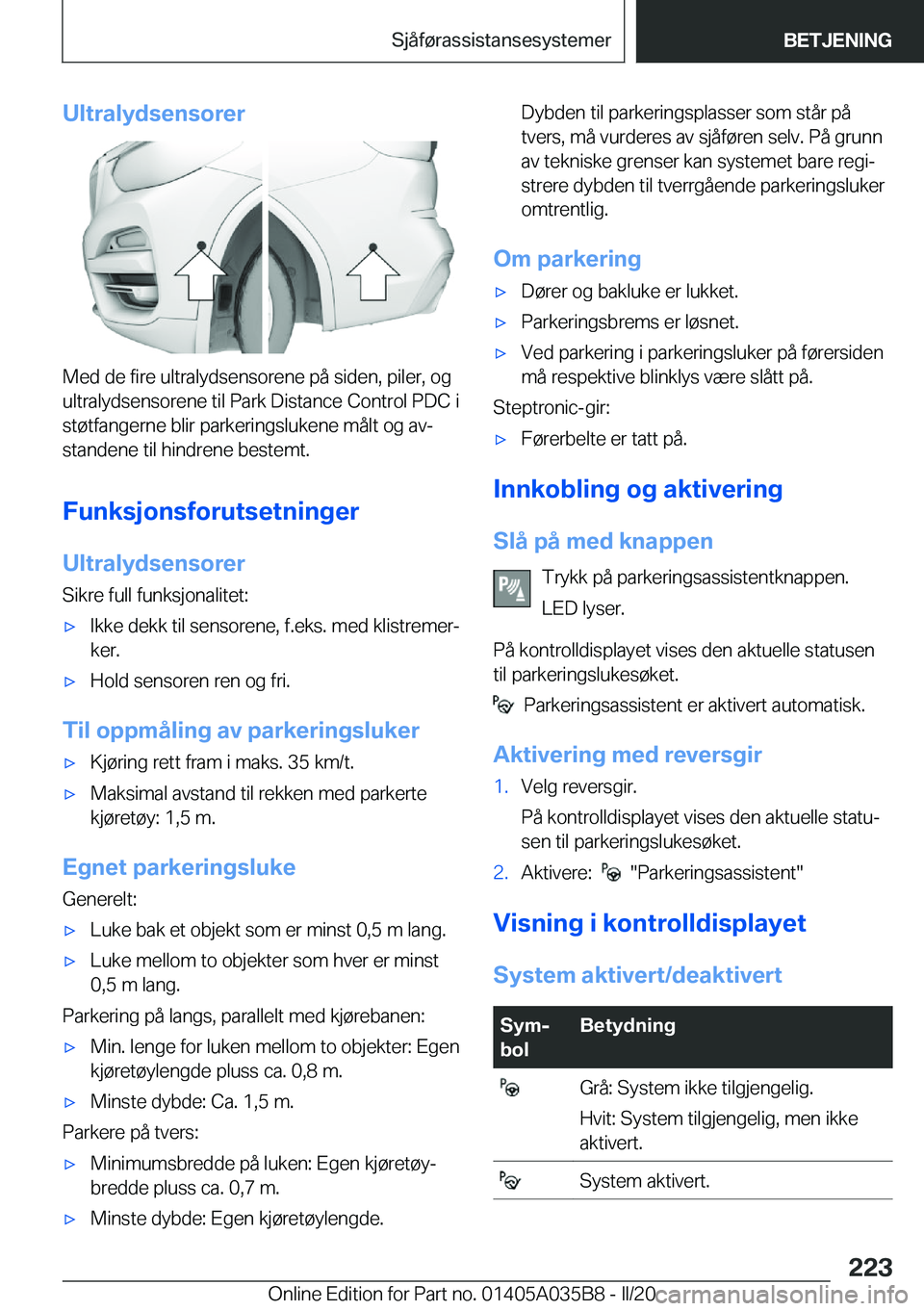 BMW X4 2020  InstruksjonsbØker (in Norwegian) �U�l�t�r�a�l�y�d�s�e�n�s�o�r�e�r
�M�e�d��d�e��f�i�r�e��u�l�t�r�a�l�y�d�s�e�n�s�o�r�e�n�e��p�å��s�i�d�e�n�,��p�i�l�e�r�,��o�g�u�l�t�r�a�l�y�d�s�e�n�s�o�r�e�n�e��t�i�l��P�a�r�k��D�i�s�t�a�n�c