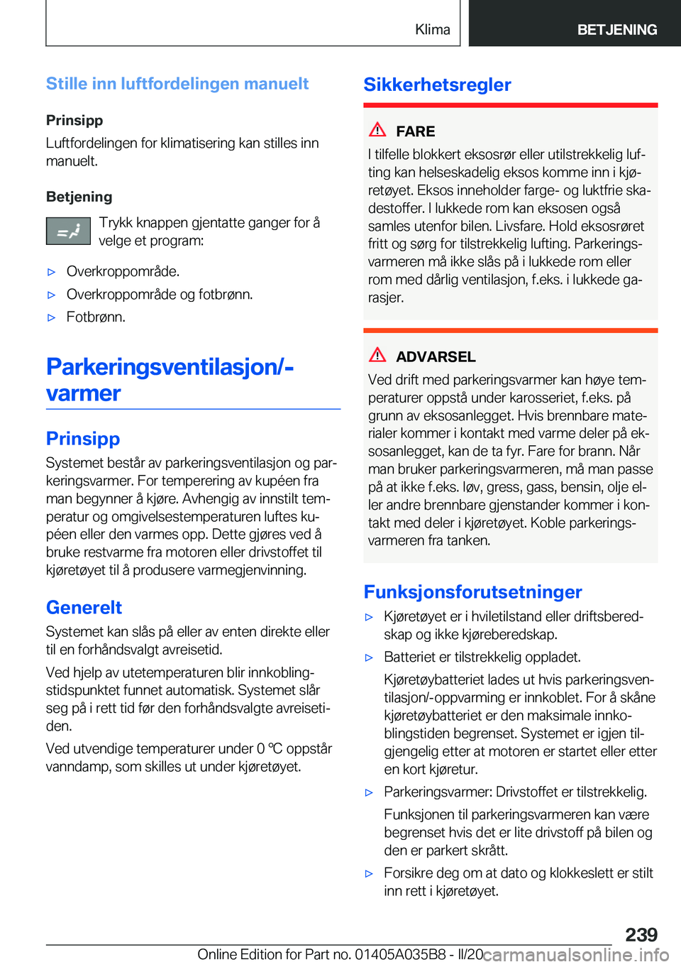 BMW X4 2020  InstruksjonsbØker (in Norwegian) �S�t�i�l�l�e��i�n�n��l�u�f�t�f�o�r�d�e�l�i�n�g�e�n��m�a�n�u�e�l�t�P�r�i�n�s�i�p�p
�L�u�f�t�f�o�r�d�e�l�i�n�g�e�n��f�o�r��k�l�i�m�a�t�i�s�e�r�i�n�g��k�a�n��s�t�i�l�l�e�s��i�n�n
�m�a�n�u�e�l�t�.