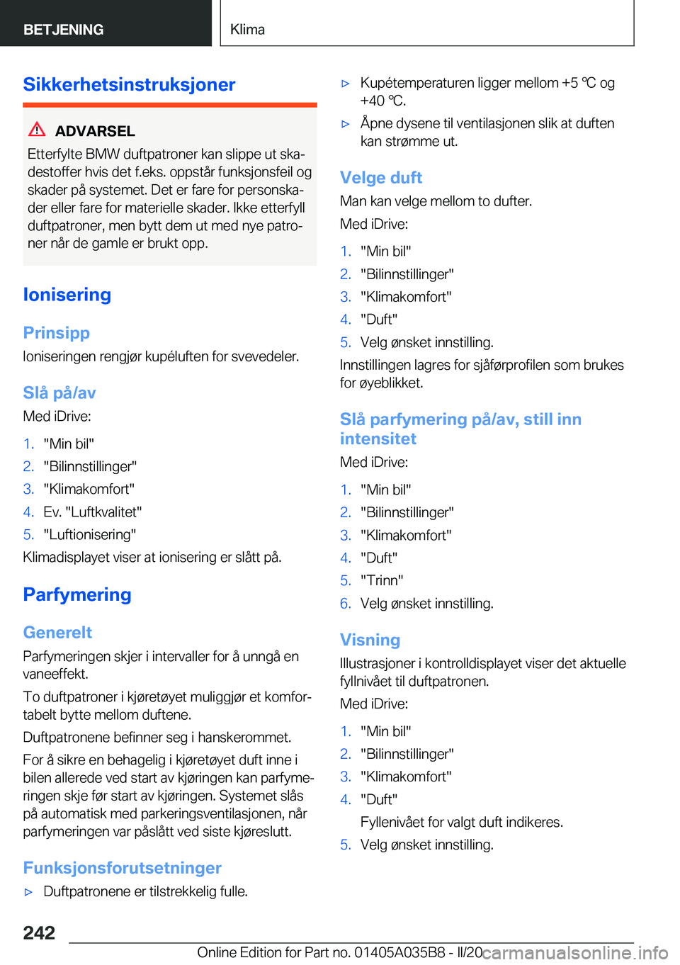 BMW X4 2020  InstruksjonsbØker (in Norwegian) �S�i�k�k�e�r�h�e�t�s�i�n�s�t�r�u�k�s�j�o�n�e�r
�A�D�V�A�R�S�E�L
�E�t�t�e�r�f�y�l�t�e��B�M�W��d�u�f�t�p�a�t�r�o�n�e�r��k�a�n��s�l�i�p�p�e��u�t��s�k�aj
�d�e�s�t�o�f�f�e�r��h�v�i�s��d�e�t��f�.�
