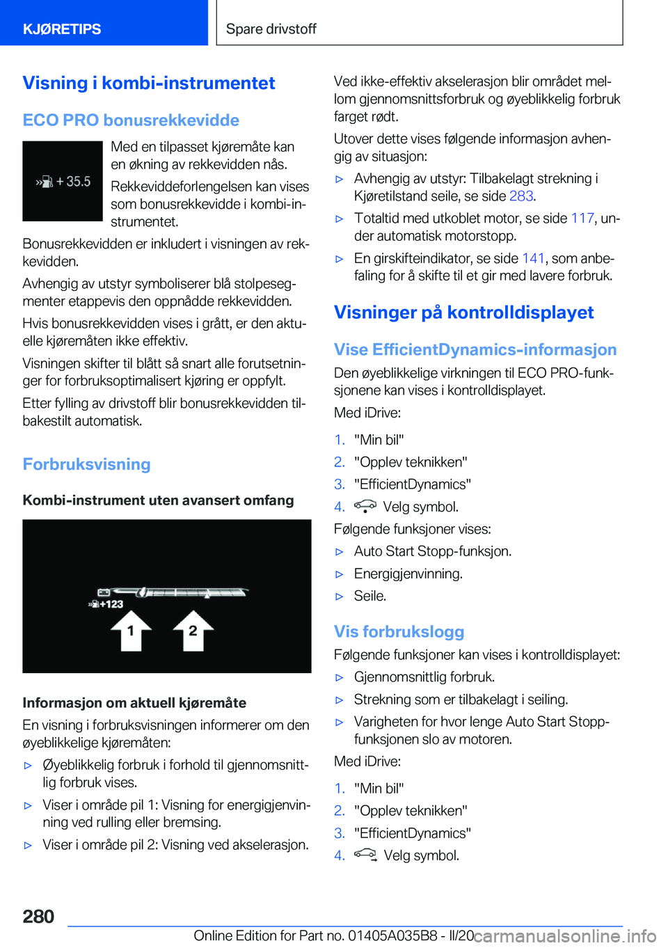 BMW X4 2020  InstruksjonsbØker (in Norwegian) �V�i�s�n�i�n�g��i��k�o�m�b�i�-�i�n�s�t�r�u�m�e�n�t�e�t
�E�C�O��P�R�O��b�o�n�u�s�r�e�k�k�e�v�i�d�d�e �M�e�d��e�n��t�i�l�p�a�s�s�e�t��k�j�