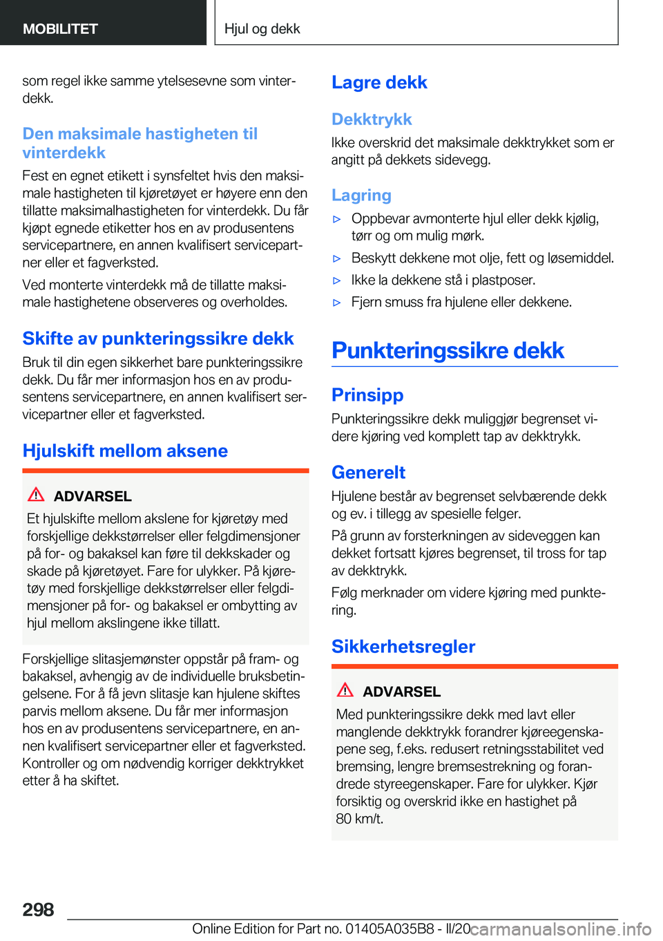 BMW X4 2020  InstruksjonsbØker (in Norwegian) �s�o�m��r�e�g�e�l��i�k�k�e��s�a�m�m�e��y�t�e�l�s�e�s�e�v�n�e��s�o�m��v�i�n�t�e�rj�d�e�k�k�.
�D�e�n��m�a�k�s�i�m�a�l�e��h�a�s�t�i�g�h�e�t�e�n��t�i�l
�v�i�n�t�e�r�d�e�k�k
�F�e�s�t��e�n��e�g�